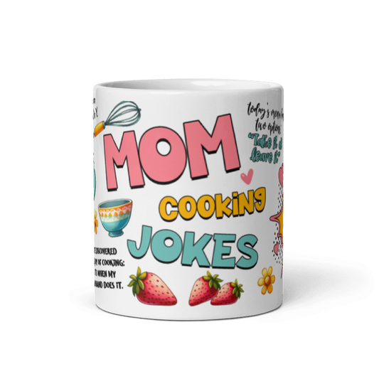 Funny Mom cooking Jokes Mug 11oz or 15oz #1