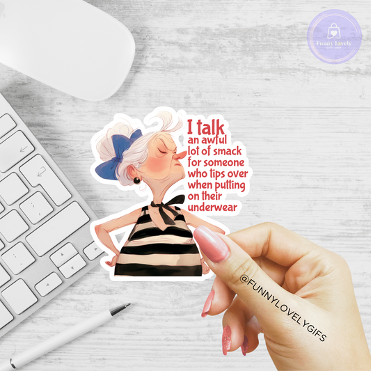 Funny Woman Quotes - "I talk ..." stickers